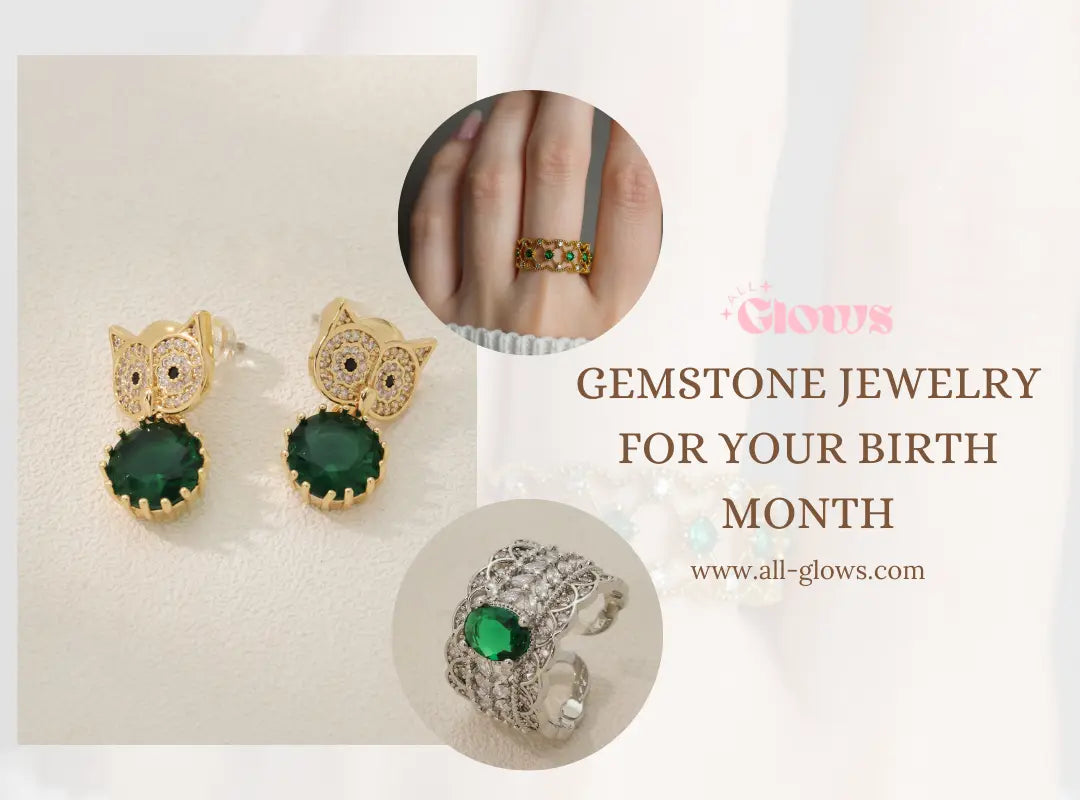 How-to-Choose-the-Right-Gemstone-Jewelry-for-Your-Birth-Month All-Glows