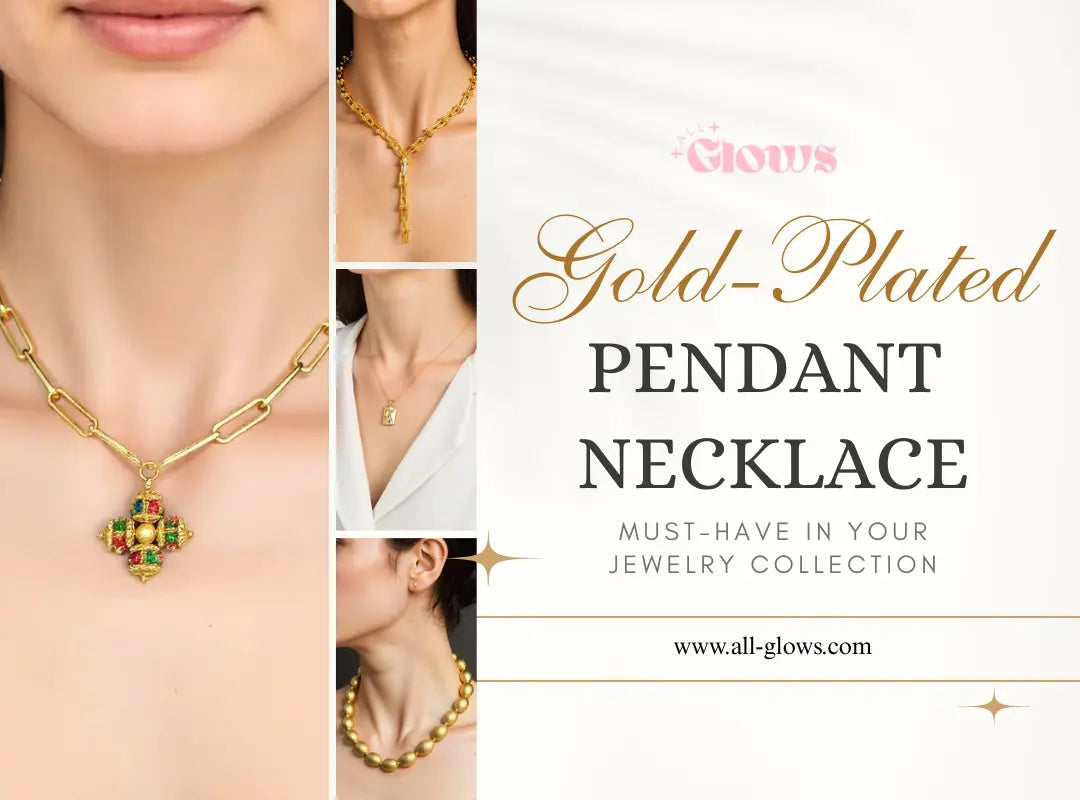 Why-a-Gold-Plated-Pendant-Necklace-Is-a-Must-Have-in-Your-Jewelry-Collection All-Glows