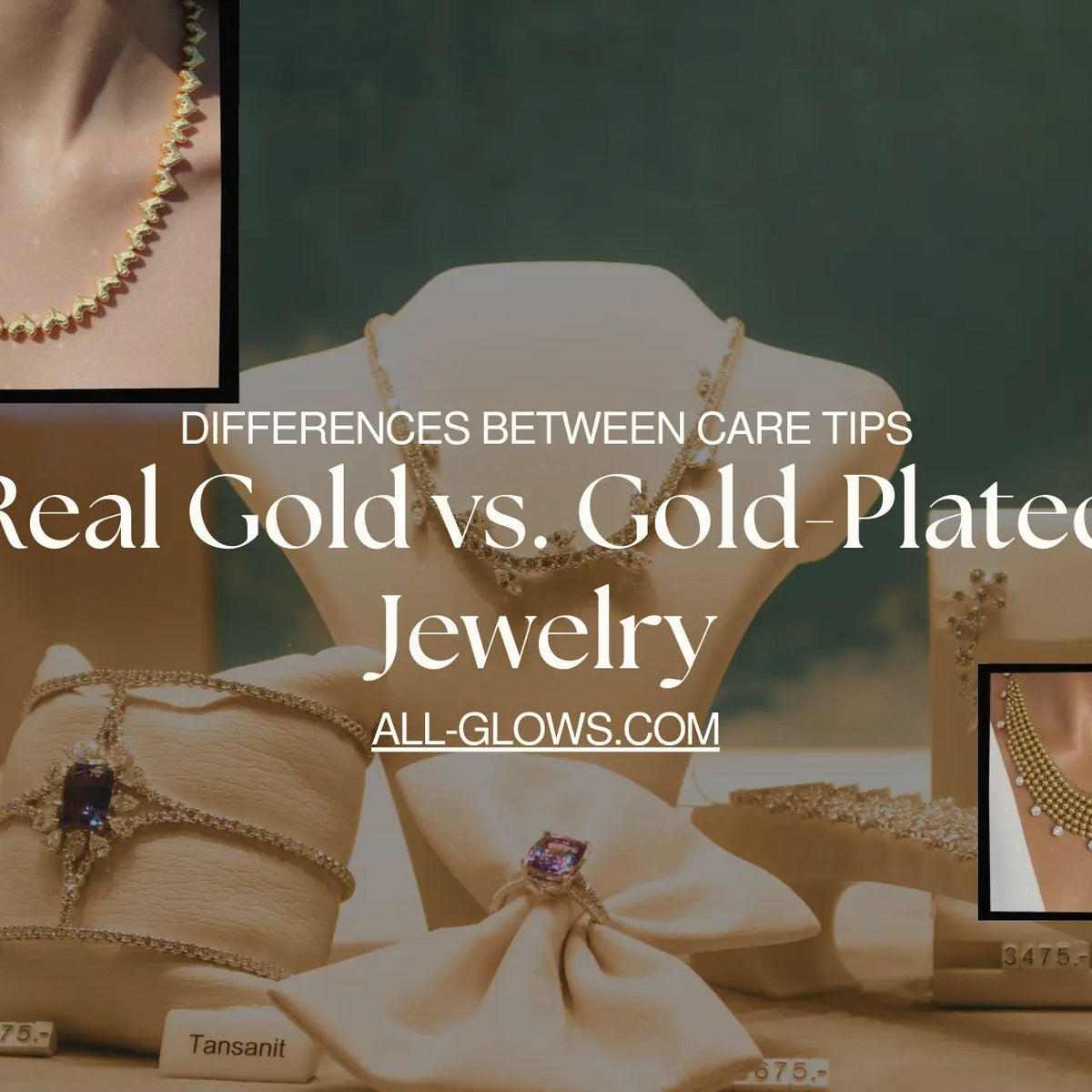 Gold-Plated Jewelry vs. Real Gold: Key Differences & Care Tips – All-Glows